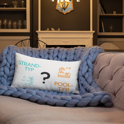Strand oder Pool - Typ Premium-Kissen